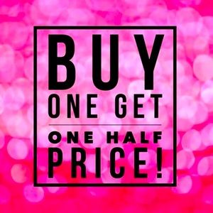 EXTENDED ; BUY ONE GET ONE HALF OFF SALE !!